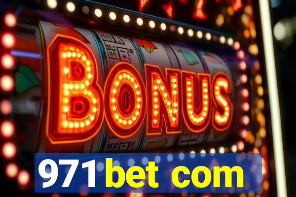 971 bet com